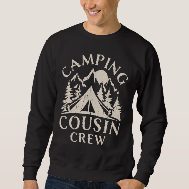 Camping Cousins Crew Family Reunion Road Trip Matc Sweatshirt (Front)