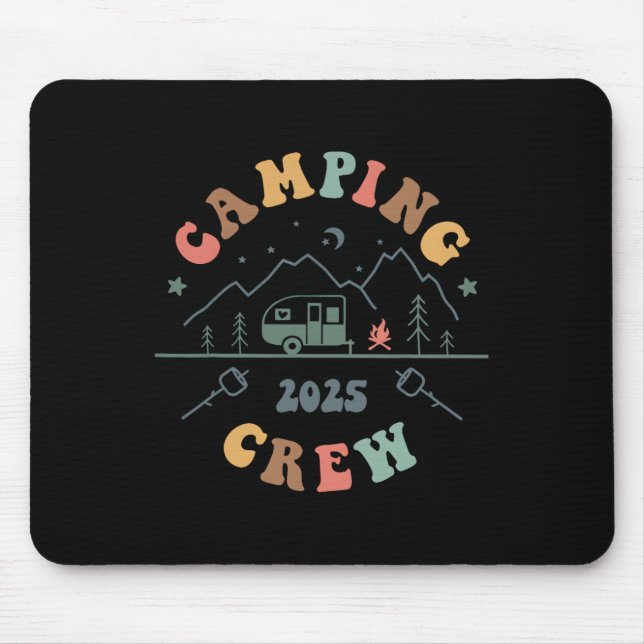 Camping Crew 2025 Camping Trip 2025 Matching Crew  Mouse Pad (Front)