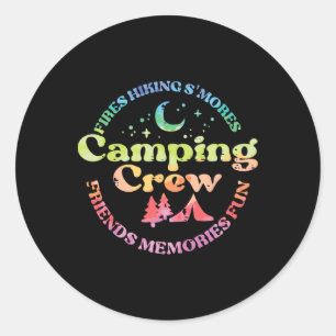 Camping Crew Family Friends Girls Kids Toddler You Classic Round Sticker