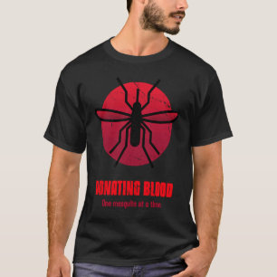 Camping Donating Blood One Mosquito At A Time T-Shirt