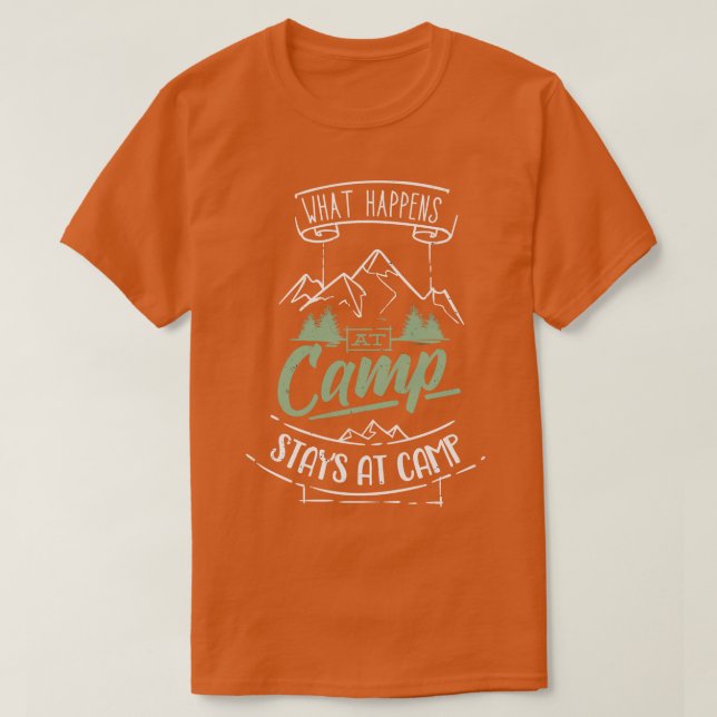 Camping Funny Camper Saying Campground T-Shirt (Design Front)