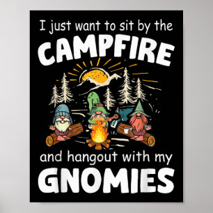 Camping Funny Gnome Hangout With My Gnomies Campfi Poster