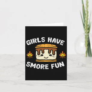 Camping Girls Have Smore Fun Camper Girls Kids Tod Card