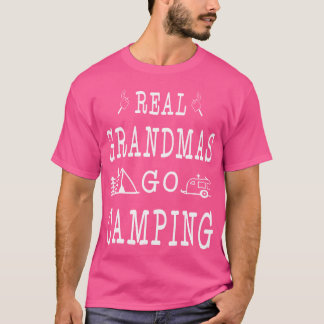 Camping Grandma Gifts Idea Camper Women Funny Sayi T-Shirt