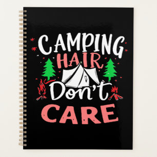 Camping Hair Don't Care Funny Planner