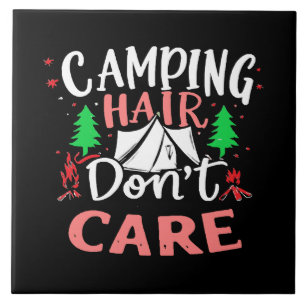 Camping Hair Don't Care Funny Tile
