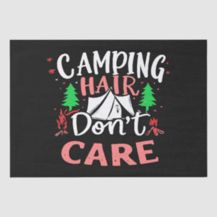 Camping Hair Don't Care Funny Tissue Paper