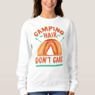 Camping Hair Gag Mum Sweatshirt