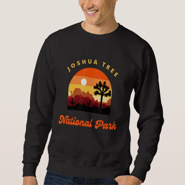 Camping Hike Explore Joshua Tree National Park Sweatshirt (Front)