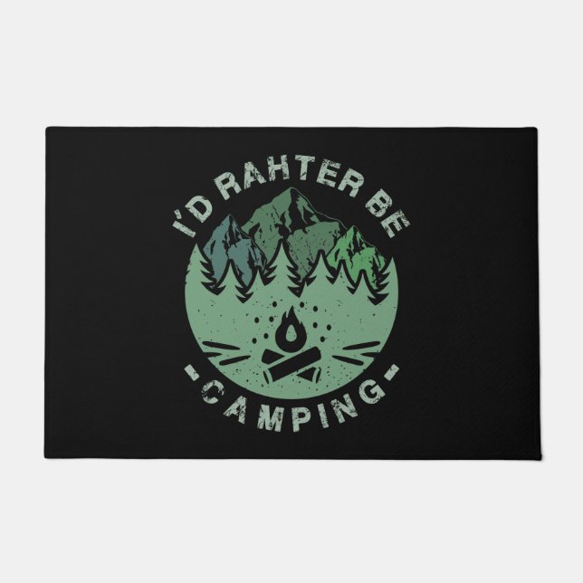 Camping - I'D Rather Be Camping Doormat (Front)