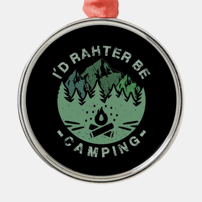 Camping - I'D Rather Be Camping Metal Tree Decoration (Front)