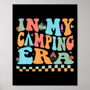 Camping In My Camping Era Retro Groovy Summer For  Poster