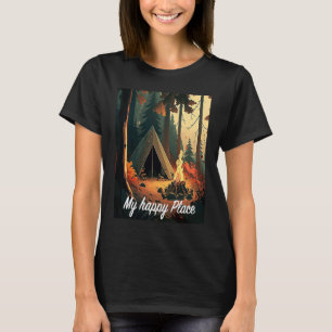 Camping in the woods with nature is my happy place T-Shirt