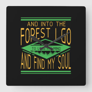 Camping - Into The Forest I Go Funny Camping Square Wall Clock