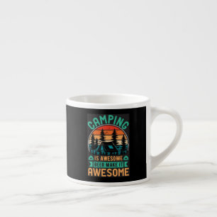 Camping is Awesome Beer Make it Awesome-64576 Espresso Cup