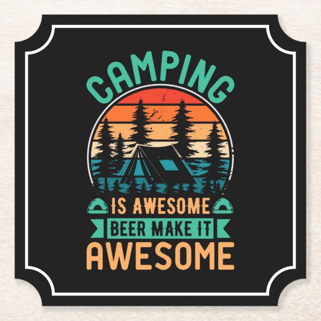 Camping is Awesome Beer Make it Awesome Paper Coaster (Front)