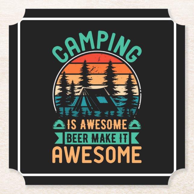 Camping is Awesome Beer Make it Awesome Paper Coaster (Front)