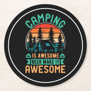 Camping is Awesome Beer Make it Awesome Round Paper Coaster
