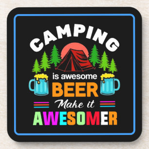 Camping is Awesome Beer Make it Awesomer-67357 Coaster