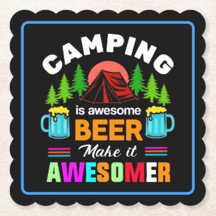 Camping is Awesome Beer Make it Awesomer-67357 Paper Coaster