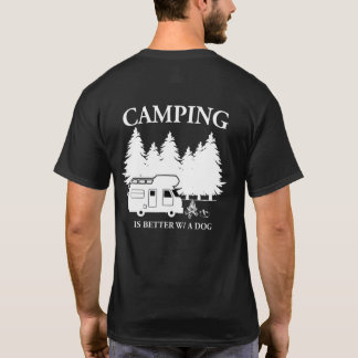 Camping Is Better With A Dog Cute Outdoor Advent T-Shirt