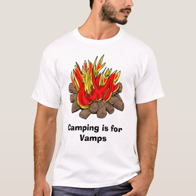 Camping is for Vamps T-Shirt (Front)