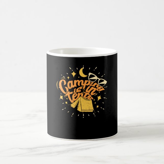Camping Is In Tents Coffee Mug (Center)