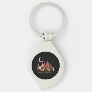 Camping Is In Tents Funny Camping Key Ring