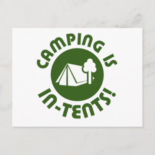Camping is in tents postcard