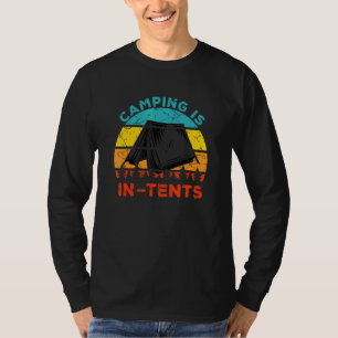Camping Is In-Tents Summer Vacation Outdoor Advent T-Shirt