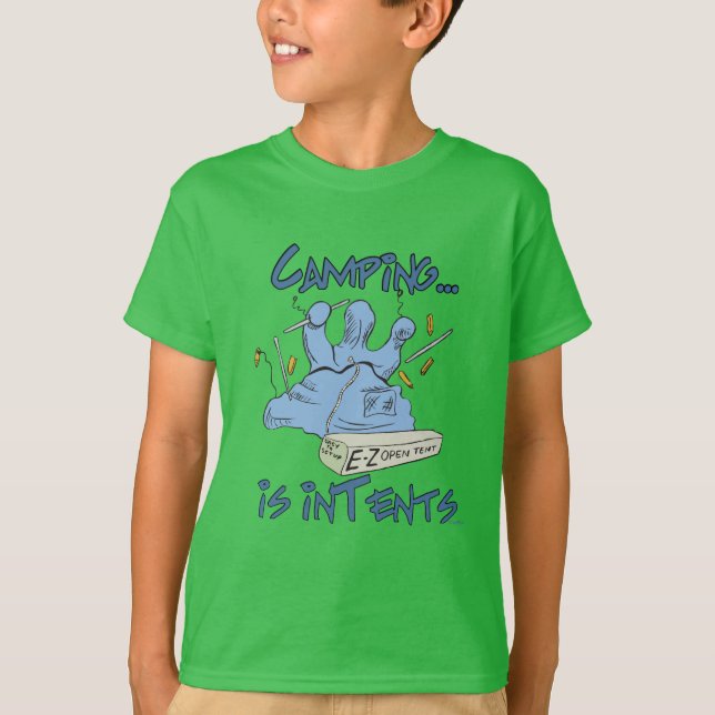 Camping is Intents T-Shirt (Front)