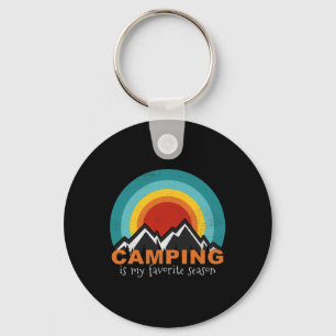 Camping Is My Favorite Season Funny Campers Glampi Key Ring