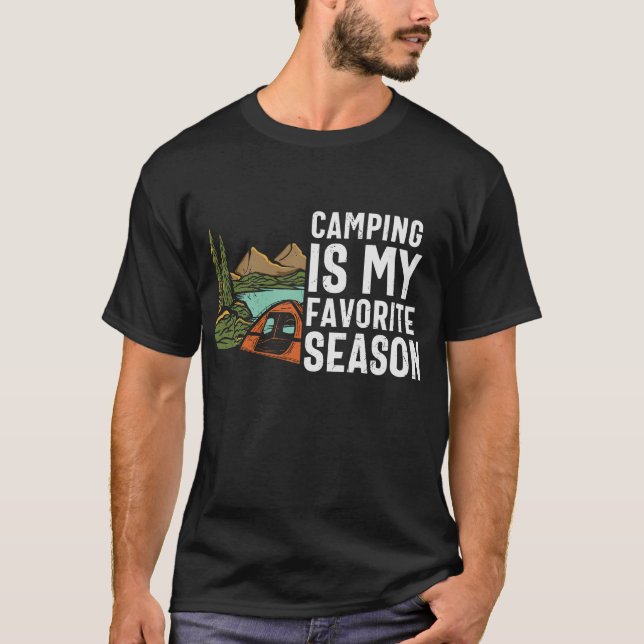Camping Is My Favourite Season T-Shirt (Front)