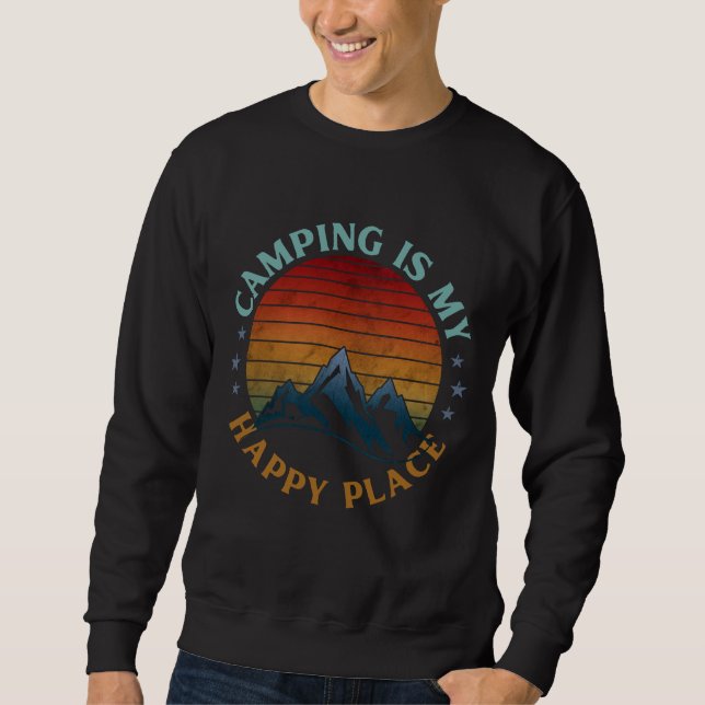 CAMPING IS MY HAPPY PLACE  SWEATSHIRT (Front)