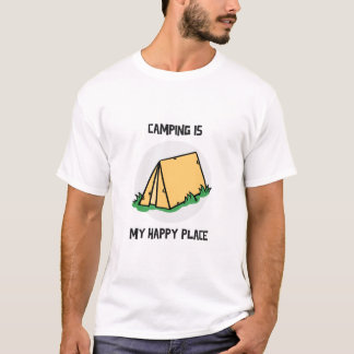 Camping Is My Happy Place T-Shirt