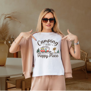 Camping is my happy place T-Shirt
