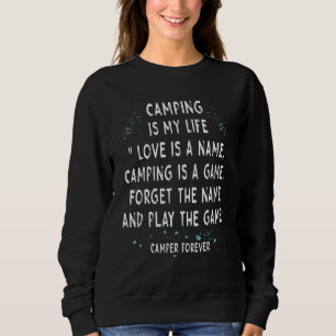 Camping is my Life Cool Camper Rv Motorhome Sweatshirt
