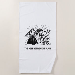 Camping Is My Retirement Plan Retired Camper Beach Towel