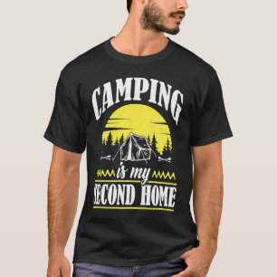Camping Is My Second Home Camp Travel Hiking Campe T-Shirt