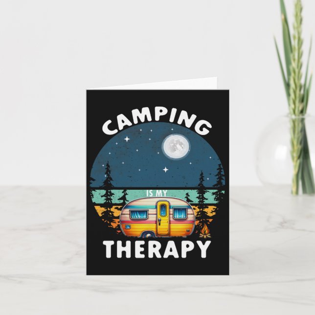 Camping Is My Therapy  Card (Front)