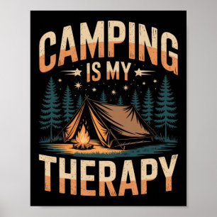 Camping Is My Therapy Fun Outdoor Campfire Family  Poster
