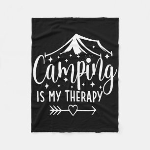 Camping Is My Therapy Funny Camping Lover  Fleece Blanket