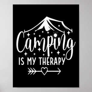 Camping Is My Therapy Funny Camping Lover Poster
