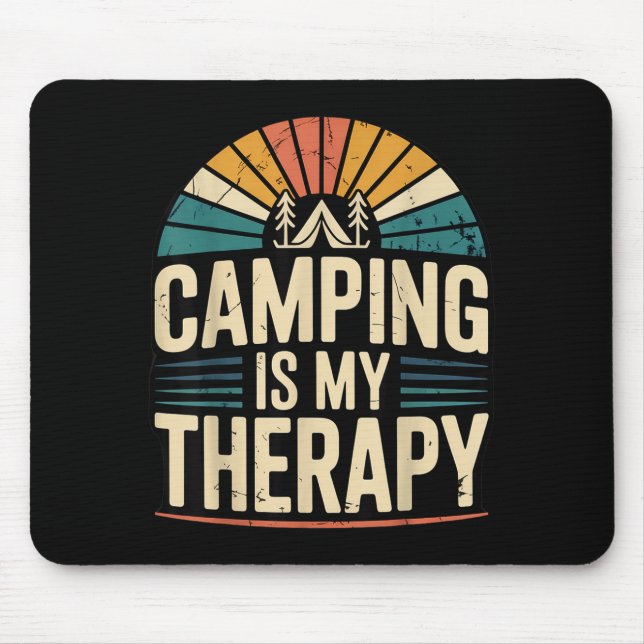 Camping is my therapy  mouse pad (Front)