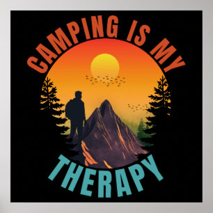 Camping is my therapy outdoor vacation gift poster