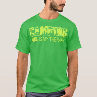 Camping Is My Therapy  T-Shirt