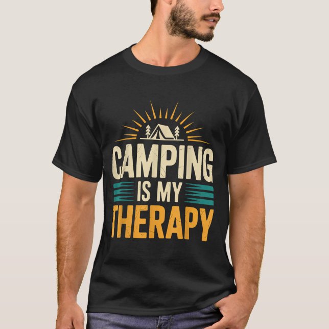 Camping is my therapy  T-Shirt (Front)