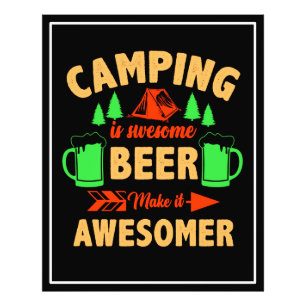 Camping is Swe Some Beer Make it Aesomer  Photo Print