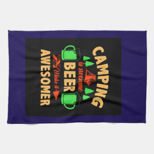 Camping is Swesome Beer Make it Aesomer-45676  Tea Towel