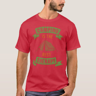 Camping Ishe Bestherapy girl gift T-Shirt